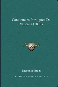 Livro Cancioneiro Portuguez Da Vaticana (1878) - Resumo, Resenha, PDF, etc.