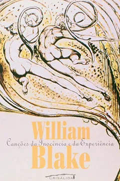 Livro Cancoes Da Inocencia E Da Experiencia - Resumo, Resenha, PDF, etc.