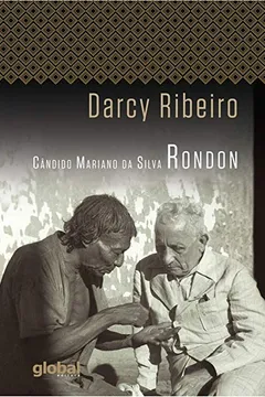Livro Cândido Mariano Da Silva Rondon - Resumo, Resenha, PDF, etc.