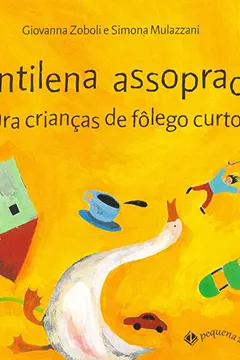 Livro Cantilena Assoprada Para Crianças de Folego Curto - Resumo, Resenha, PDF, etc.
