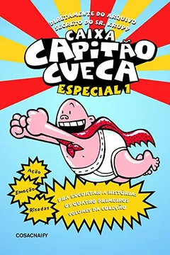 Livro Capitão Cueca - Coleção as Aventuras do Capitão Cueca. Caixa 1. Volumes 1 a 4 - Resumo, Resenha, PDF, etc.