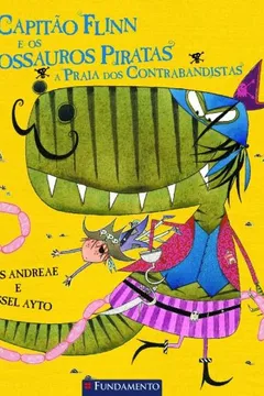 Livro Capitão Flinn e os Dinossauros Piratas. A Praia - Resumo, Resenha, PDF, etc.