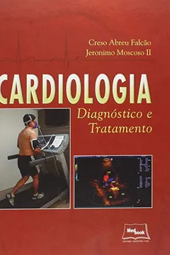 Livro Cardiologia. Diagnóstico e Tratamento - Resumo, Resenha, PDF, etc.