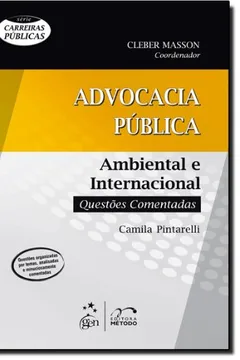 Livro Carreiras Publicas - Advocacia Publica - Ambiental E Internacional - Resumo, Resenha, PDF, etc.