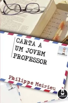 Livro Carta a Um Jovem Professor - Resumo, Resenha, PDF, etc.