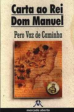 Capa do livro Carta Ao Rei Dom Manuel