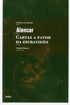 Livro Cartas a Favor da Escravidão - Resumo, Resenha, PDF, etc.