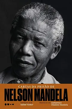 Livro Cartas da prisão de Nelson Mandela - Resumo, Resenha, PDF, etc.