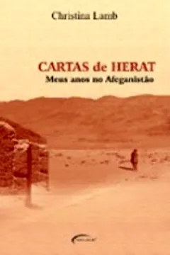 Livro Cartas De Herat. Meus Anos No Afeganistao - Resumo, Resenha, PDF, etc.