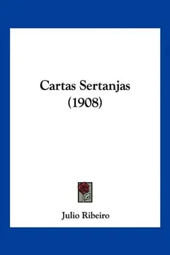 Livro Cartas Sertanjas (1908) - Resumo, Resenha, PDF, etc.