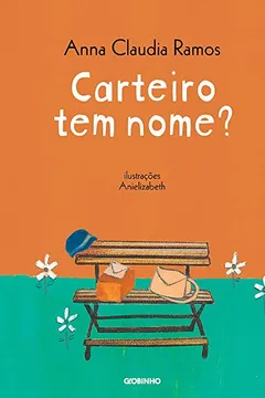 Livro Carteiro Tem Nome? - Resumo, Resenha, PDF, etc.