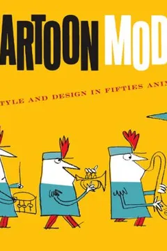 Livro Cartoon Modern: Style and Design in Fifties Animation - Resumo, Resenha, PDF, etc.