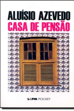 Livro Casa De Pensão - Coleção L&PM Pocket - Resumo, Resenha, PDF, etc.