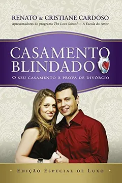 Livro Casamento Blindado. O seu Casamento à Prova de Divórcio - Resumo, Resenha, PDF, etc.