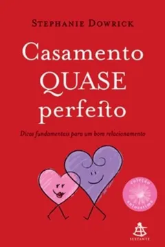 Livro Casamento Quase Perfeito - Coleção Autoestima - Resumo, Resenha, PDF, etc.