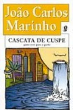 Livro Cascata De Cuspe. Game Over Para O Gordo - Resumo, Resenha, PDF, etc.