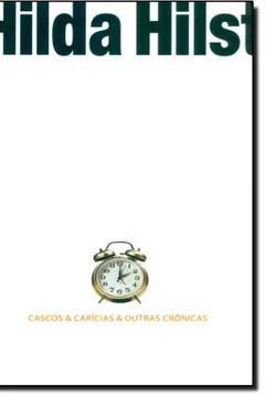 Livro Cascos & Carícias & Outras Crônicas - Resumo, Resenha, PDF, etc.
