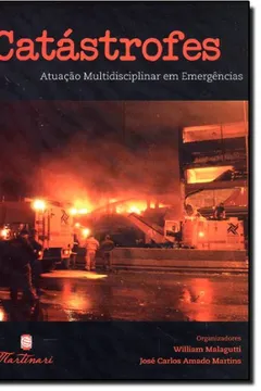 Livro Catástrofes. Atuação Multidisciplinar Em Emergências - Resumo, Resenha, PDF, etc.