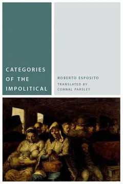 Livro Categories of the Impolitical - Resumo, Resenha, PDF, etc.