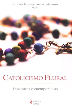 Livro Catolicismo Plural - Resumo, Resenha, PDF, etc.