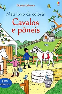 Livro Cavalos e Pôneis - Coleção Meu Livro de Colorir - Resumo, Resenha, PDF, etc.