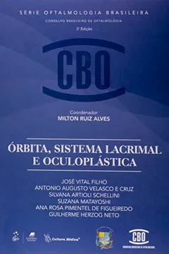 Livro Cbo - Orbita, Sistema Lacrimal E Oculoplastica - Resumo, Resenha, PDF, etc.