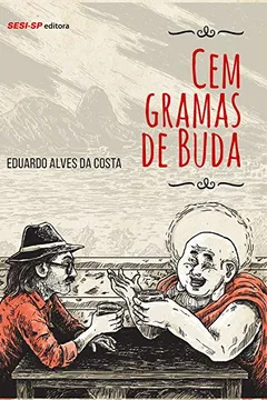 Livro Cem Gramas de Buda - Resumo, Resenha, PDF, etc.