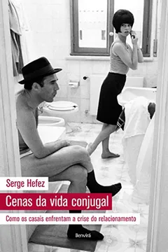 Livro Cenas da Vida Conjugal - Resumo, Resenha, PDF, etc.