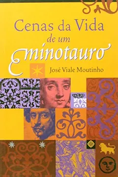 Livro Cenas da Vida de Um Minotauro - Resumo, Resenha, PDF, etc.