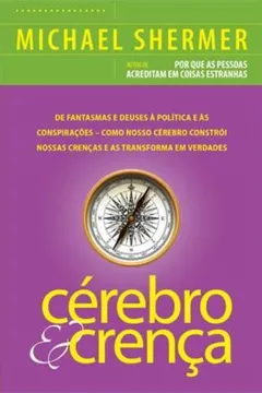 Livro Cérebro e Crença - Resumo, Resenha, PDF, etc.
