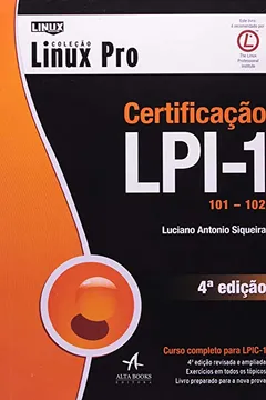 Livro Certificação LPI-1 101 - 102 - Coleção Linux Pro - Resumo, Resenha, PDF, etc.