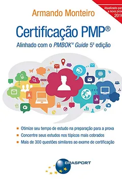 Livro Certificação PMP. Alinhado com o PMBOK Guide 5ª Edição - Resumo, Resenha, PDF, etc.