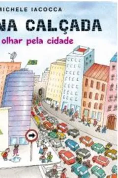 Livro Céu na Calçada. Um Olhar Pela Cidade - Resumo, Resenha, PDF, etc.