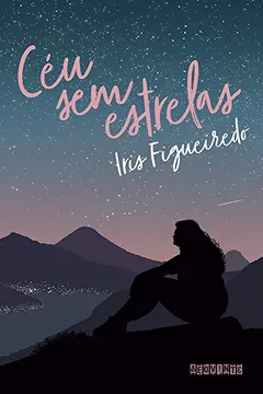 Livro Céu sem Estrelas - Resumo, Resenha, PDF, etc.