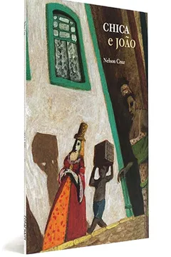 Livro Chica e João - Coleção Histórias Para Contar História - Resumo, Resenha, PDF, etc.