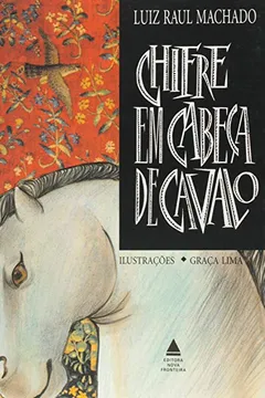 Livro Chifre Em Cabeça De Cavalo - Resumo, Resenha, PDF, etc.
