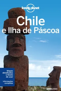 Livro Chile E Ilha De Páscoa - Coleção Lonely Planet - Resumo, Resenha, PDF, etc.