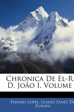 Livro Chronica de El-Rei D. Joo I, Volume 4 - Resumo, Resenha, PDF, etc.