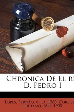 Livro Chronica de El-Rei D. Pedro I - Resumo, Resenha, PDF, etc.
