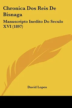 Capa do livro Chronica DOS Reis de Bisnaga: Manuscripto Inedito Do Seculo XVI (1897)
