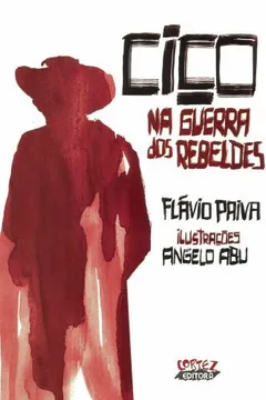Livro Ciço na Guerra dos Rebeldes - Resumo, Resenha, PDF, etc.