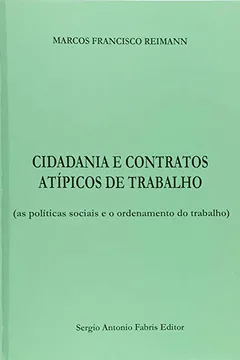 Livro Cidadania E Contratos Atipicos De Trabalho - Resumo, Resenha, PDF, etc.