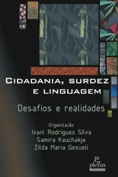 Livro Cidadania, Surdez e Linguagem - Resumo, Resenha, PDF, etc.