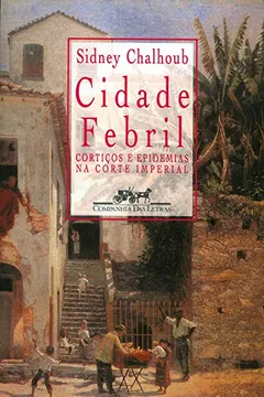Livro Cidade Febril - Resumo, Resenha, PDF, etc.