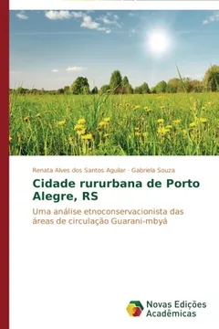 Livro Cidade Rururbana de Porto Alegre, RS - Resumo, Resenha, PDF, etc.