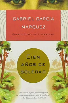 Livro Cien Anos de Soledad - Resumo, Resenha, PDF, etc.