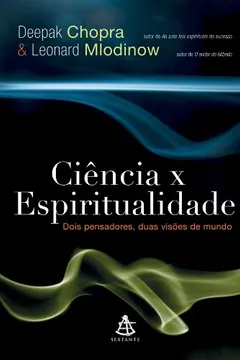 Livro Ciência x Espiritualidade - Resumo, Resenha, PDF, etc.