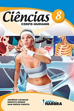 Livro Ciências. Corpo Humano. 8º Ano - Resumo, Resenha, PDF, etc.