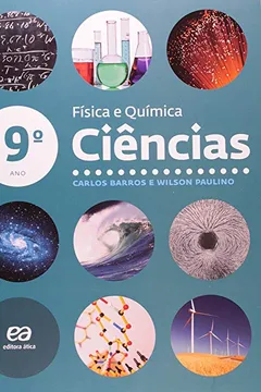 Livro Ciencias - Fisica E Quimica - 9 Ano - Resumo, Resenha, PDF, etc.
