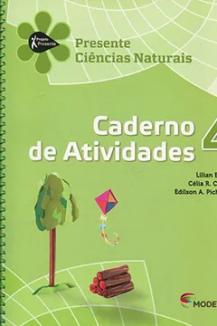 Capa do livro Ciências Naturais. Caderno de Atividades. 4º Ano - Série Projeto Presente
